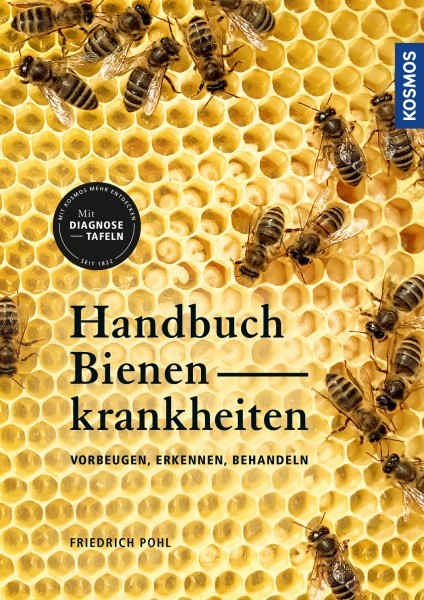 Handbuch Bienenkrankheiten: Vorbeugen, erkennen, behandeln Gebundene Ausgabe
