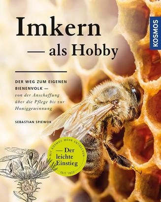 Imkern als Hobby - Der Weg zum eigenen Bienenvolk, gebundene Ausgabe